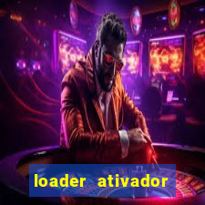 loader ativador windows 7